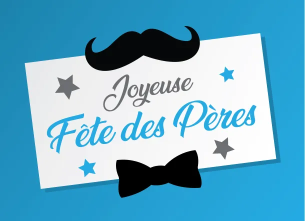 bonne fête des pères