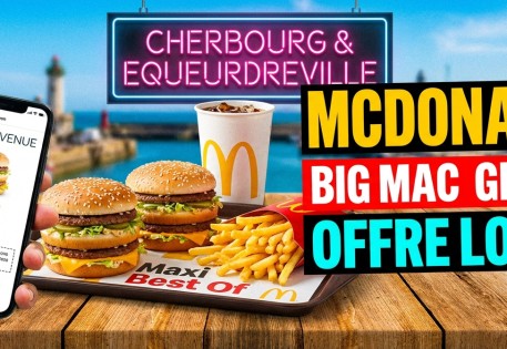 Un Big Mac offert dans vos McDonald's La Glacerie, Cherbourg Carnot et Equeurdreville