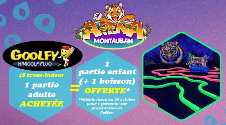 arena montauban une entrée enfant et une boisson offerte