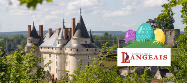 Jeu et concours Pour Pâques, jouez et tentez de gagner vos deux places au Château et Parc de Langeais (37)